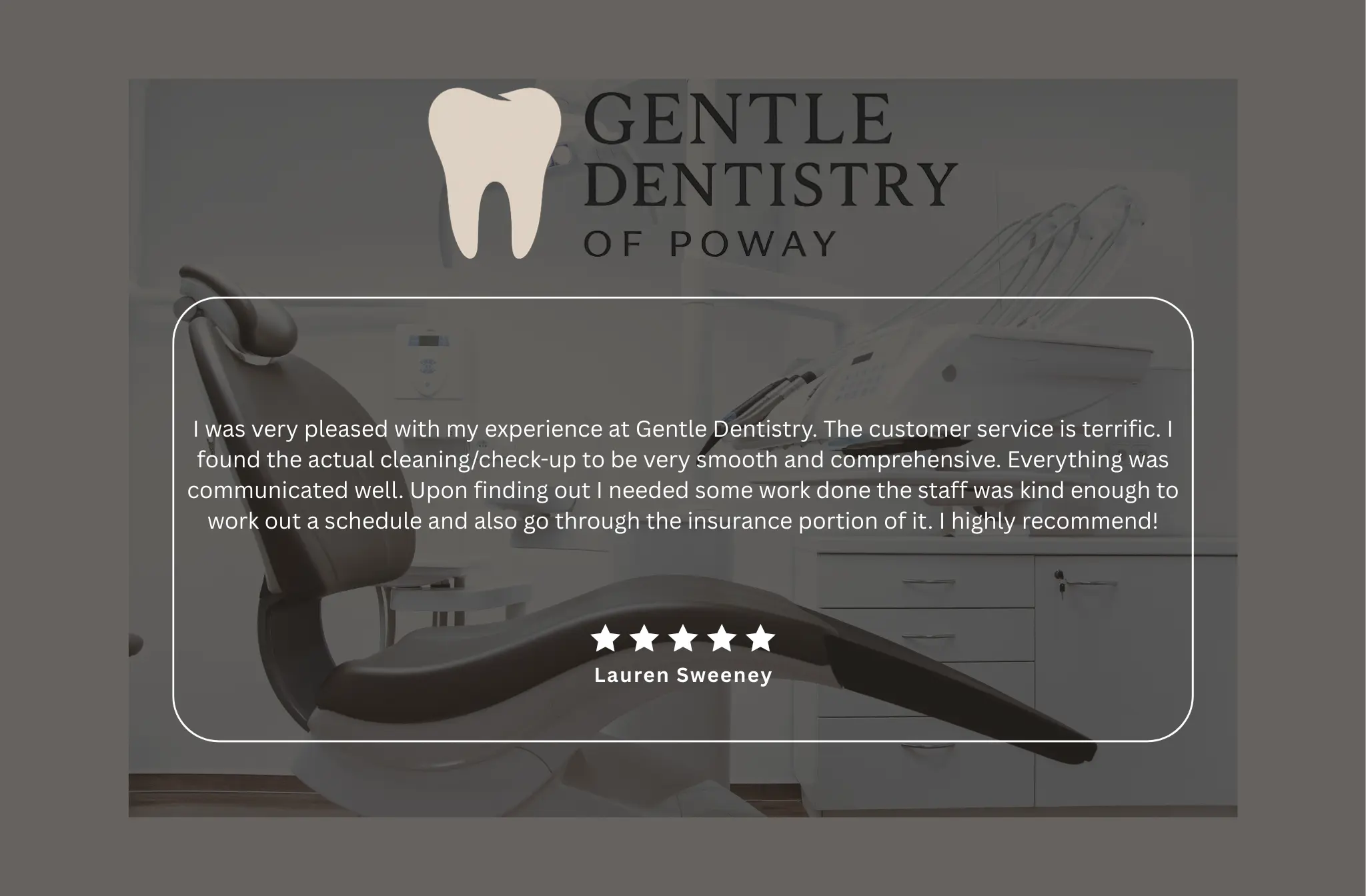 Patient review for Gentle Dentistry of Poway praising smooth check-up, great service, and insurance help