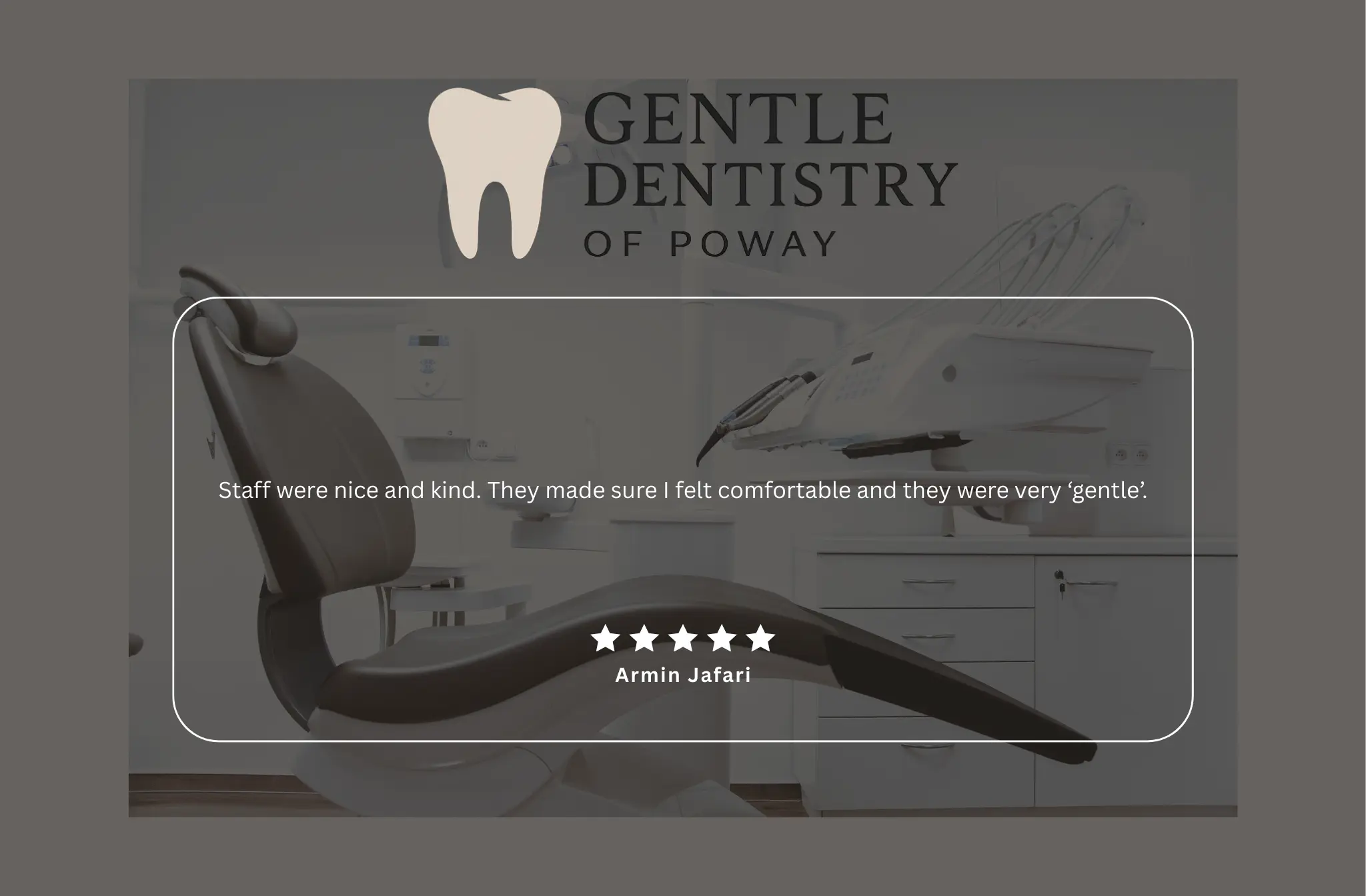 5-star patient testimonial for Gentle Dentistry of Poway highlighting comfort and gentle care