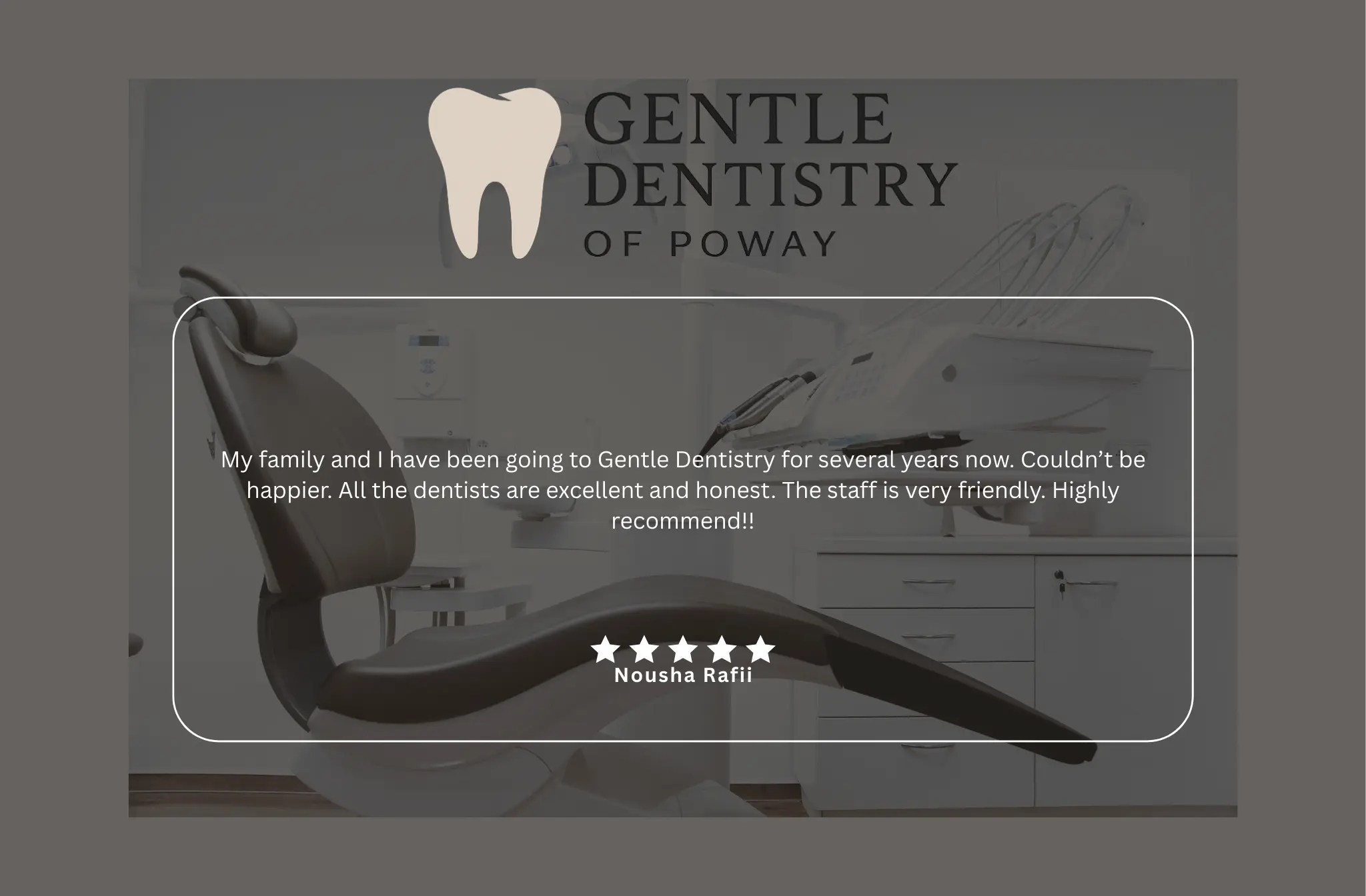 Long-time patient testimonial praising Gentle Dentistry of Poway’s friendly staff and honest dentists